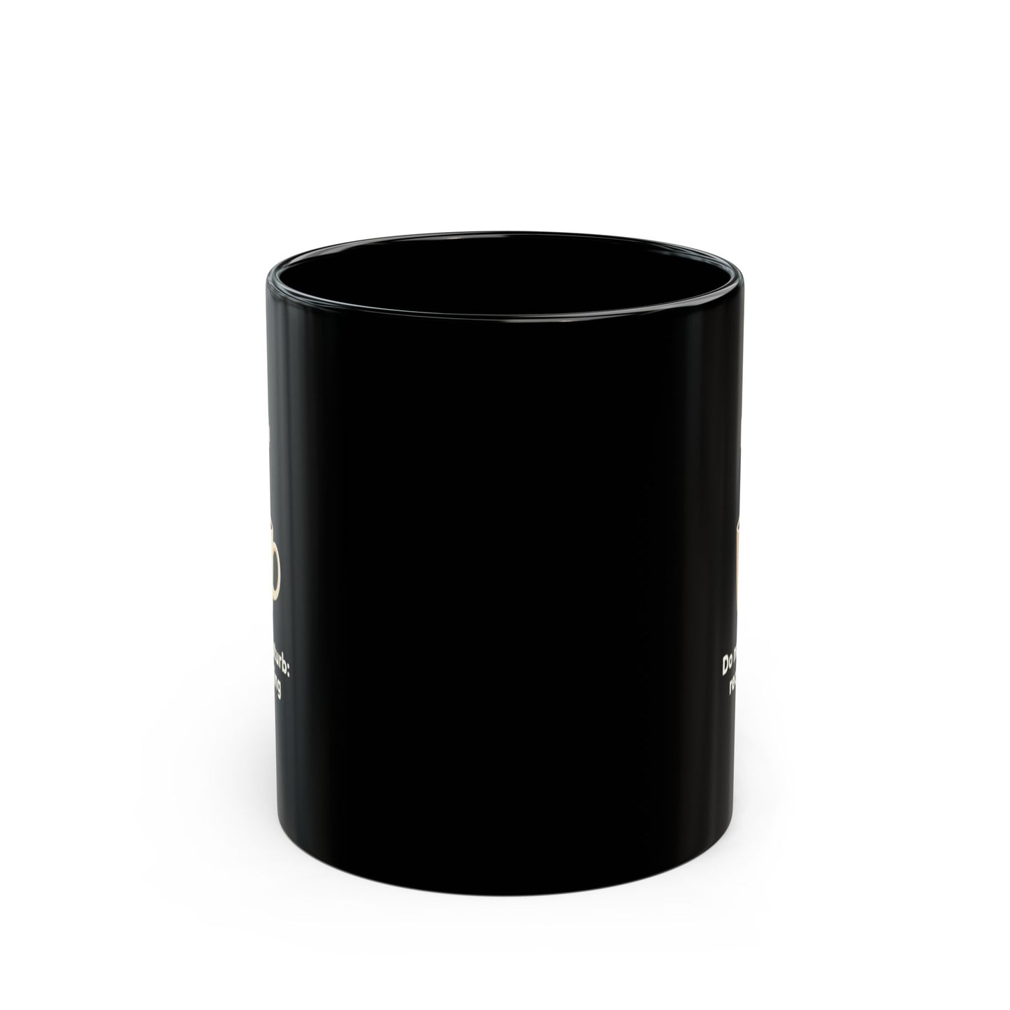 Do Not Disturb black coffee mug with gold text, glossy ceramic, handleless side view on white background