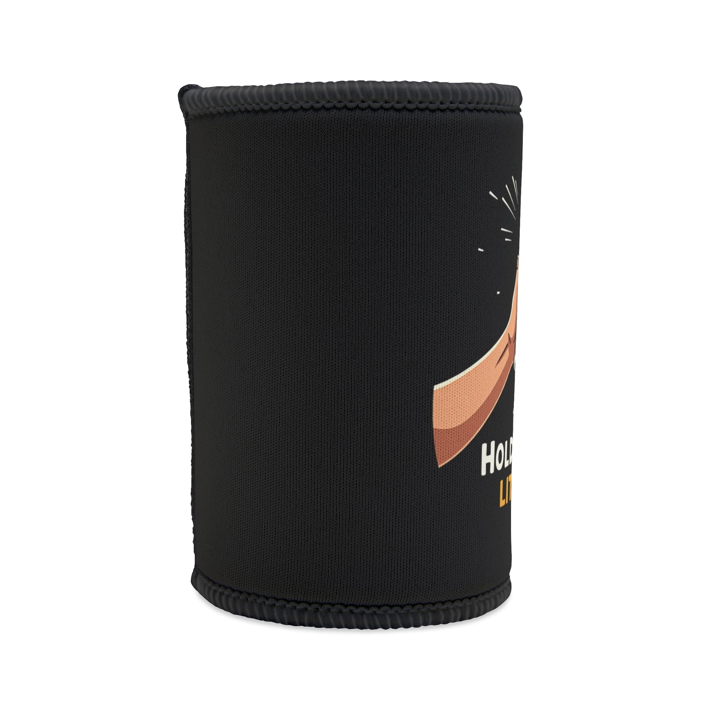 Hold My Beer Literally stubby cooler in black neoprene with fist graphic and yellow text, side angle view