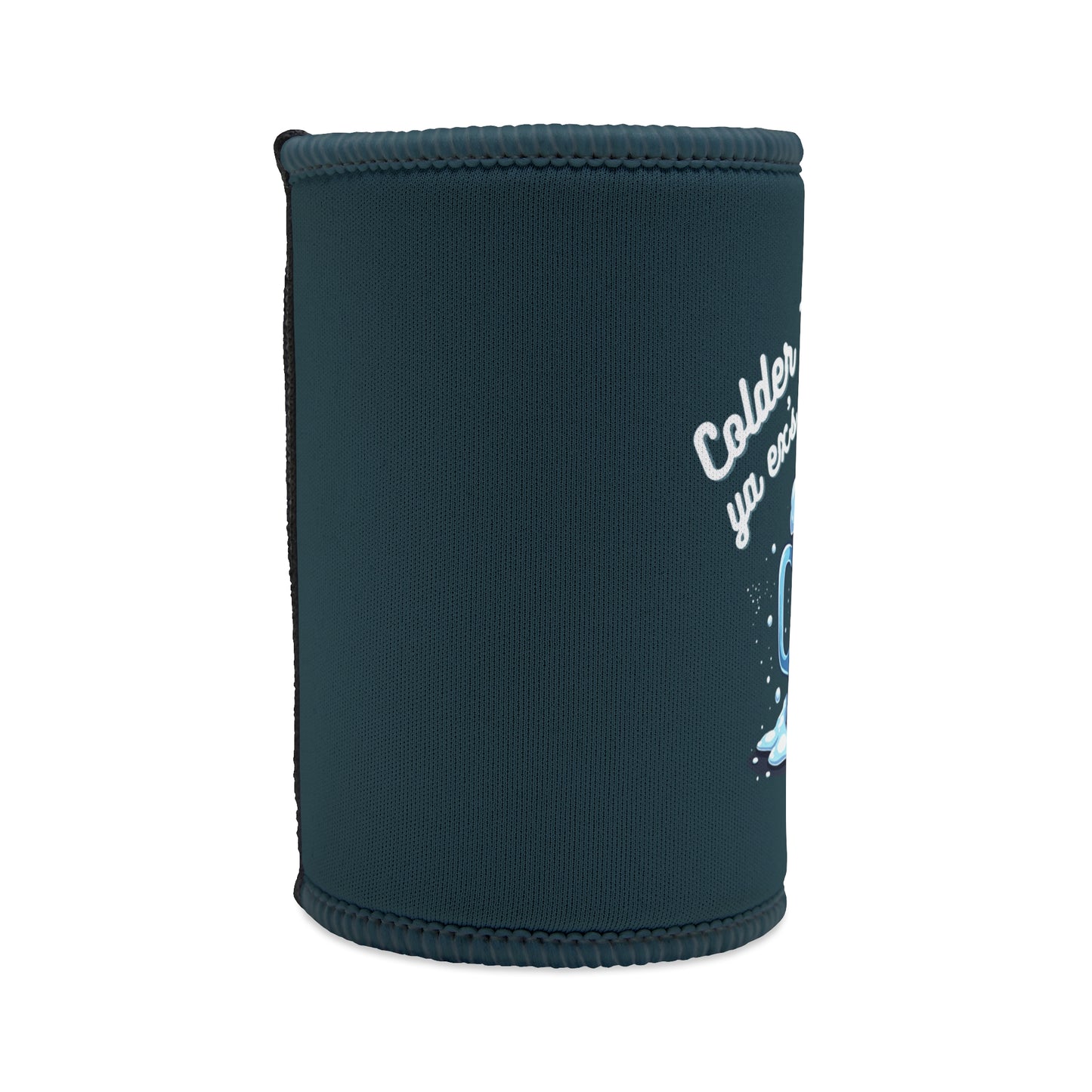 Colder Than Ya Ex's Heart stubby cooler in teal neoprene with icy blue graphic print