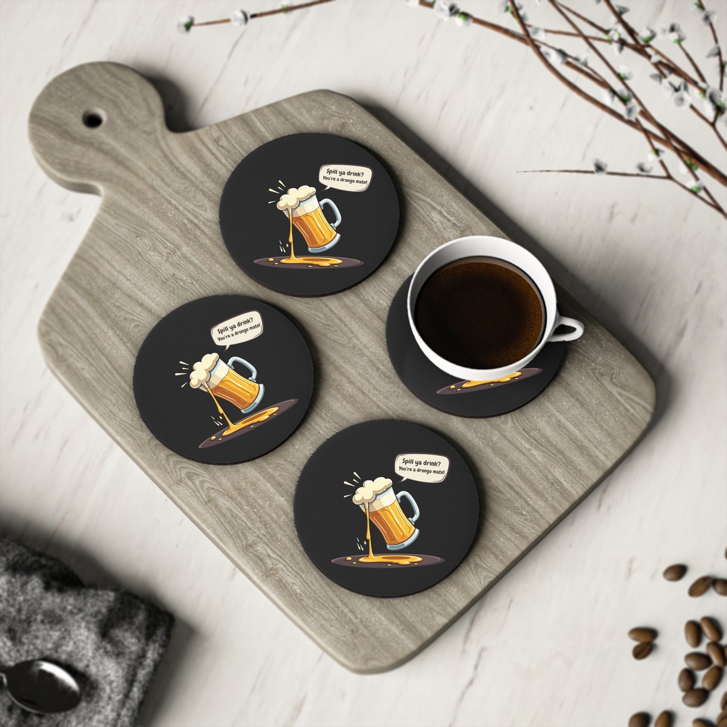 Spill Ya Beer Coasters set of 4, dark round coasters with cartoon spilling beer mug and funny Aussie text on timber board