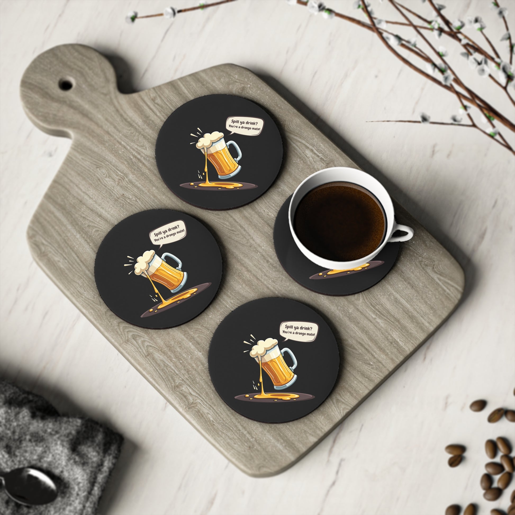 Spill Ya Beer Coasters set of 4, dark round coasters with cartoon spilling beer mug and funny Aussie text on timber board